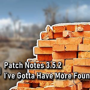 v3.5.2 - I've Gotta Have More Foundations